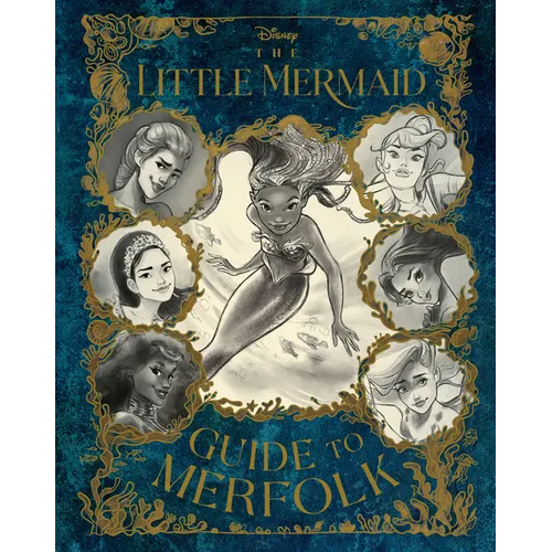 The Little Mermaid: Guide to Merfolk - Hardcover