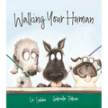 Walking Your Human - Hardcover