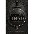 Proper Jihad