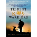 Trident K9 Warriors - Paperback
