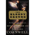 Bloody Ground: The Nathaniel Starbuck Chronicles: Book Four - Paperback