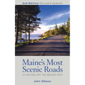Maine's Most Scenic Roads: 25 Routes off the Beaten Path