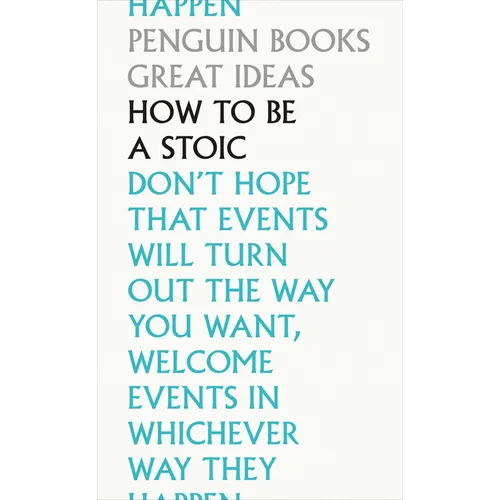 How to Be a Stoic - Paperback
