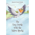 The Tiny Turtle with the Yellow Specks - Paperback
