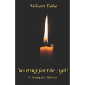 Waiting for the Light: A Study for Advent - Paperback