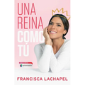 Una Reina Como Tú - Paperback