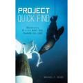 Project Quick Find: Memoirs of A U.S. Navy Seal Training Sea Lions