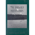 The Haunted Northwoods - Paperback