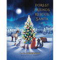 Forest Friends Rescue Santa - Paperback