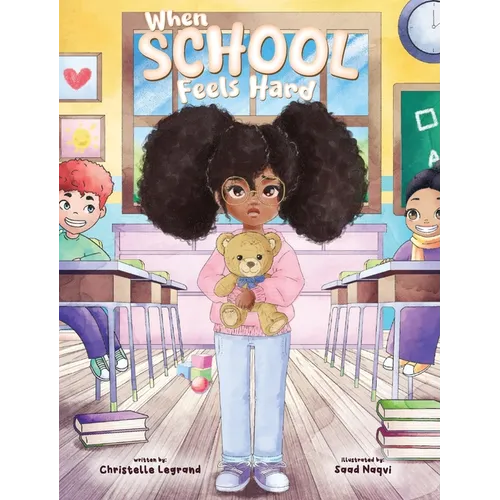when school feels hard - Hardcover