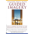 Staying Well with Guided Imagery - Paperback