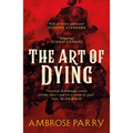 The Art of Dying - Paperback