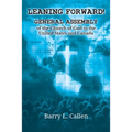 Leaning Forward!: General Assembly of the Church of God in the United States and Canada - Paperback