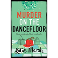 Murder on the Dancefloor - Hardcover