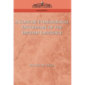 A Concise Etymological Dictionary of the English Language - Hardcover