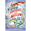 Squirrel in the Museum - Paperback