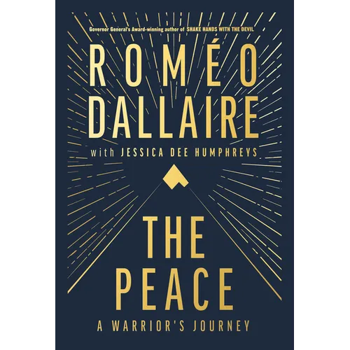 The Peace: A Warrior's Journey - Hardcover