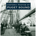 Historic Photos of Puget Sound