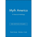 Myth America: A Historical Anthology, Volume 2 - Paperback