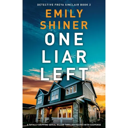 One Liar Left: A totally gripping serial killer thriller packed with suspense - Paperback