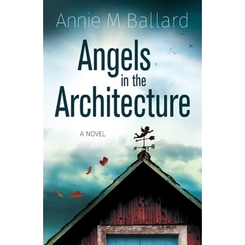 Angels in the Architecture - Paperback