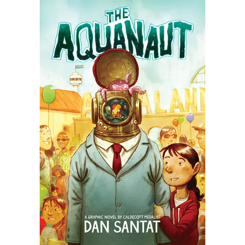 The Aquanaut: A Graphic Novel - Hardcover