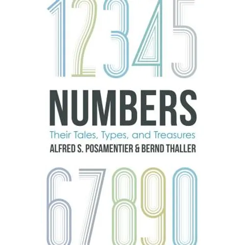 Numbers: Their Tales, Types, and Treasures - Paperback