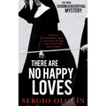 There Are No Happy Loves - Paperback