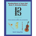 Reading Music in Tenor Clef: Book 2 - Extended Studies - Paperback