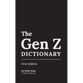 The Gen Z Dictionary - Paperback