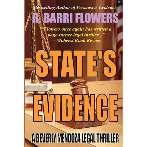 State's Evidence: A Beverly Mendoza Legal Thriller
