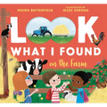 Look What I Found on the Farm - Hardcover