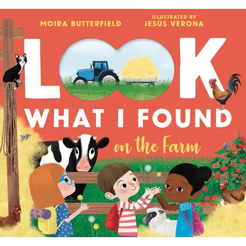 Look What I Found on the Farm - Hardcover
