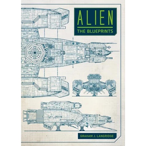 Alien: The Blueprints - Hardcover