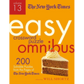 The New York Times Easy Crossword Puzzle Omnibus Volume 13: 200 Solvable Puzzles from the Pages of the New York Times - Paperback