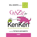 Will Shortz Presents Crazy for KenKen Easy - Paperback