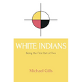 White Indians - Paperback