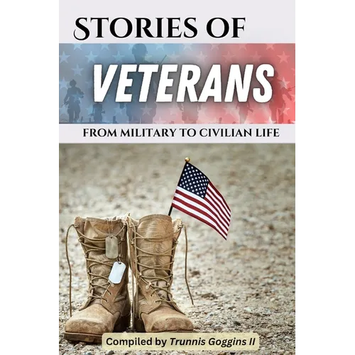 Stories of Veterans: (from military to civilian life) - Paperback