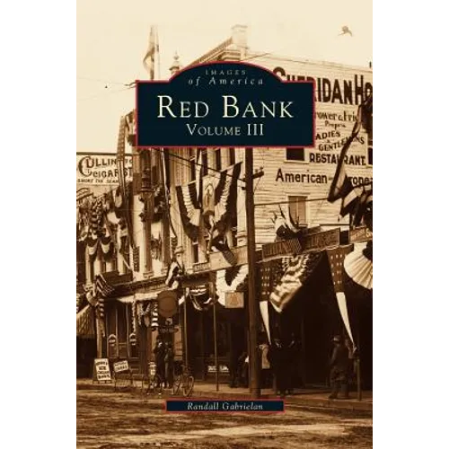 Red Bank, Volume III