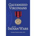 Galvanized Virginians in the Indian Wars