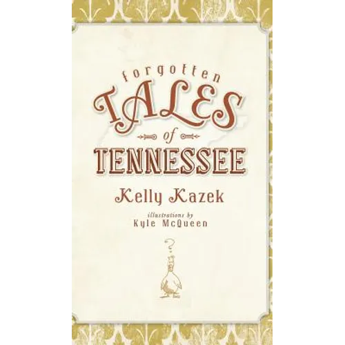 Forgotten Tales of Tennessee