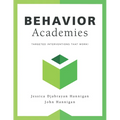 Behavior Academies: Targeted Interventions That Work! - Paperback