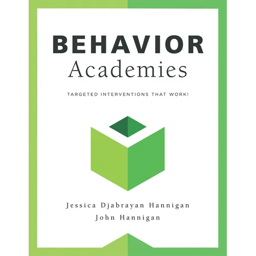Behavior Academies: Targeted Interventions That Work! - Paperback