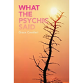 What the Psychic Said - Paperback