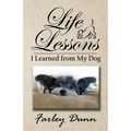 Life Lessons I Learned from My Dog - Paperback