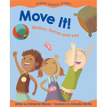 Move It!: Motion, Forces and You - Paperback