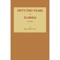 Fifty-Two Years in Florida