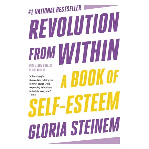Revolution from Within: A Book of Self-Esteem - Paperback