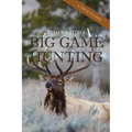 Elmer Keith's Big Game Hunting - Paperback