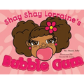 Shay Shay Lorraine's Bubblegum - Paperback